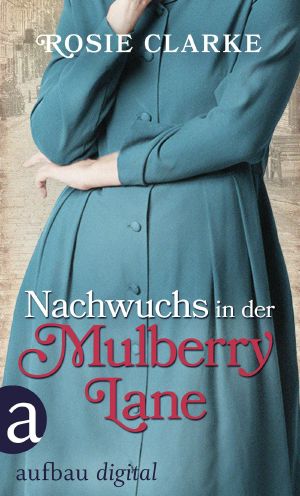 [Mulberry Lane 03] • Nachwuchs in der Mulberry Lane